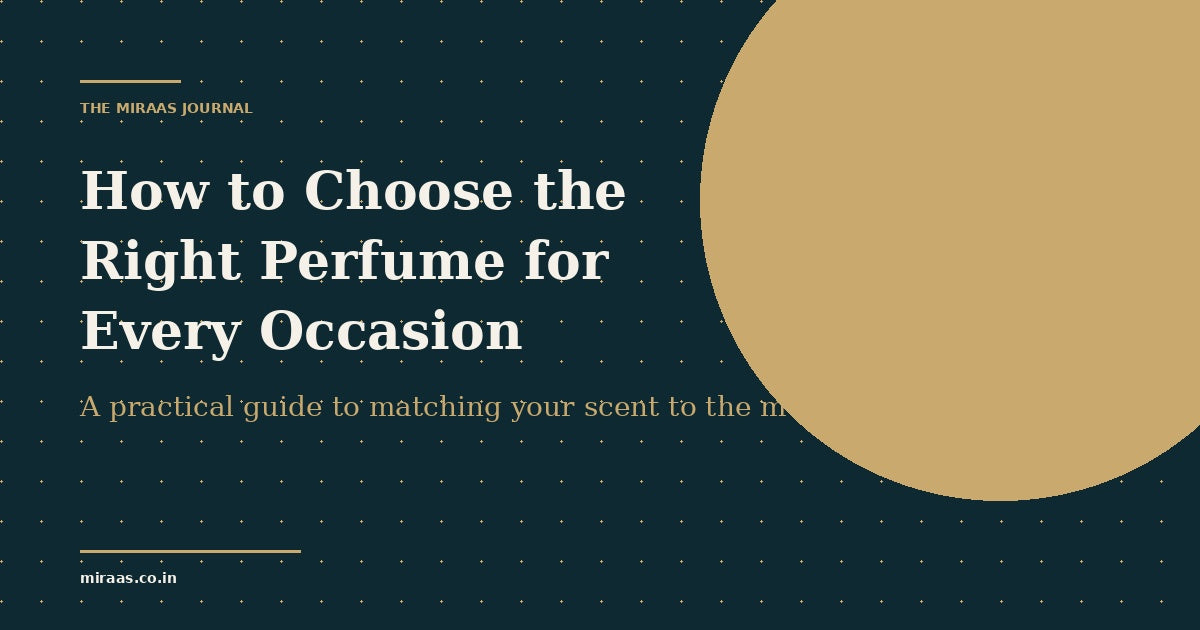 How to Choose the Right Perfume for Every Occasion (Without Overthinking It)