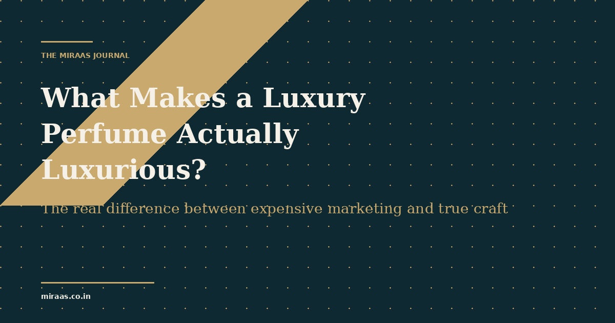 What Makes a Luxury Perfume Actually Luxurious? (Hint: It Is Not the Price Tag)